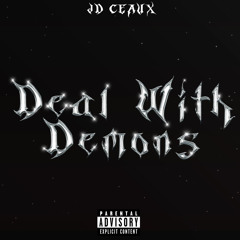 Deal With Demons