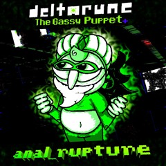 [Deltarune: The Gassy Puppet+] - anal_rupture