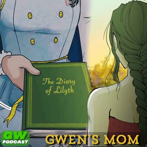 Stream Gwen's Mom! - Cursed Princess Club RECAP by Girl Wonder Podcast |  Listen online for free on SoundCloud