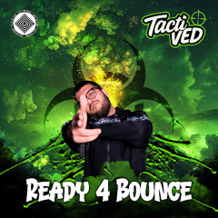 READY 4 BOUNCE