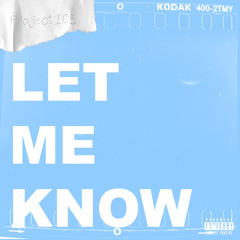Let Me Know
