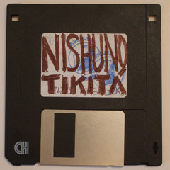 Nishuno - Tikitá [FREE DL]