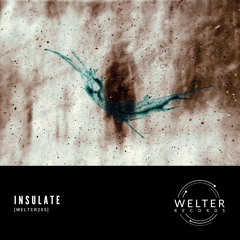 Insulate - Sirius [WELTER205]