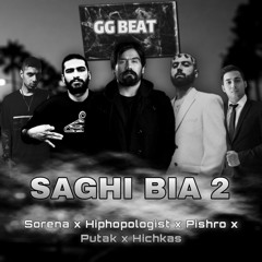 Sorena x Hiphopologist x Pishro x Hichkas x Putak - Saghi biya 2 (Remix by ggbeat)
