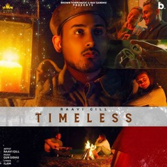 Timeless | Raavi Gill