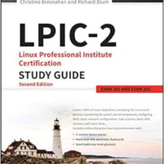Access PDF 🧡 LPIC-2: Linux Professional Institute Certification Study Guide: Exam 20