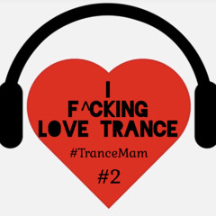 I F^Cking Love Trance #2