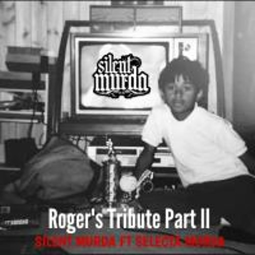 Roger's Tribute Part II