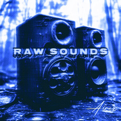 Raw Sounds Ep.1