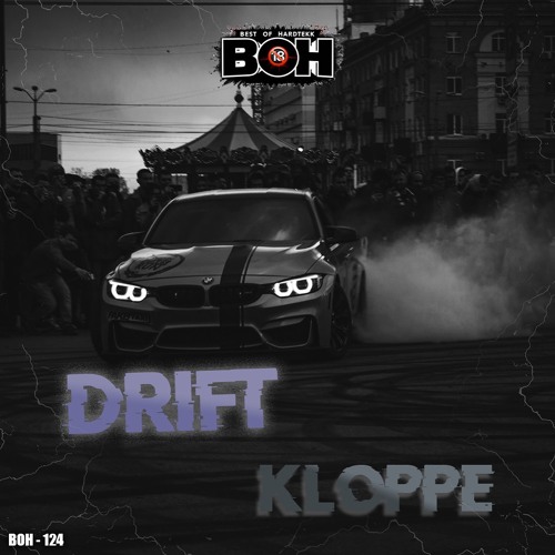 KLOPPE - Drift [BOH]
