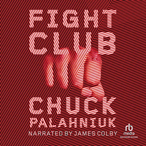 ACCESS EBOOK 🖍️ Fight Club by  Chuck Palahniuk,Jim Colby,Recorded Books KINDLE PDF E