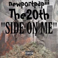 @newportpapiii - “Side On Me” ft. @The20th (prod. @hoodrixh) #THREEHEADEDSNAKE