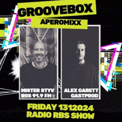 # 7 Groovebox 13122024 MISTER STYV x ALEX GARETT