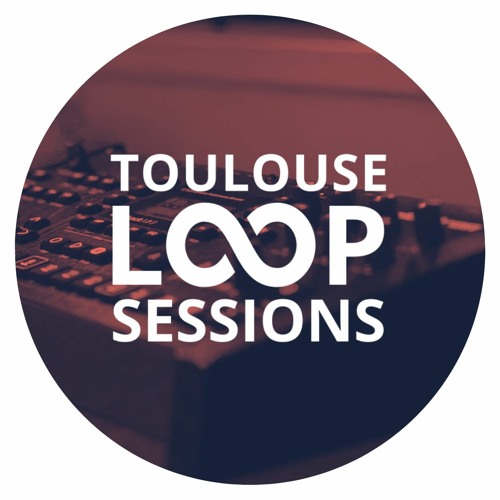 Loop Sessions Toulouse #30