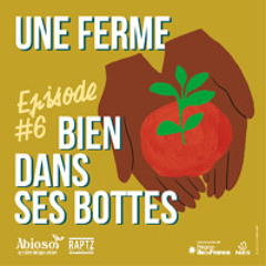 Épisode 6  Une ferme bien dans ses bottes