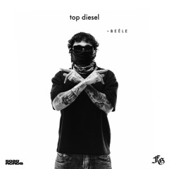 Top Diesel - Beéle - [In Acapella - Mairon Flórez]