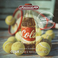 CamelPhat & Elderbrook - Cola (KLAR & MASILLA Remix)