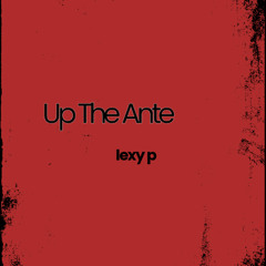 up the ante 4