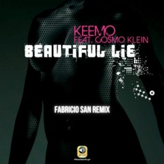 Keemo Feat. Cosmo Klein - Beautiful Lie (Fabricio SAN Remix)