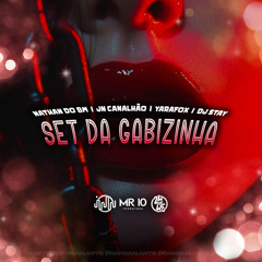Set Da Gabizinha (feat. JN Canalhão & YARAFOX)