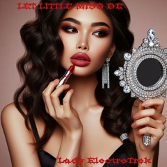 Let Little Miss Be Up