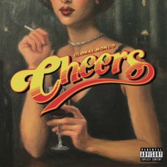 Cheers (Prod. Rwaterfall)(VIDEO LINK IN DESCRIPTION)