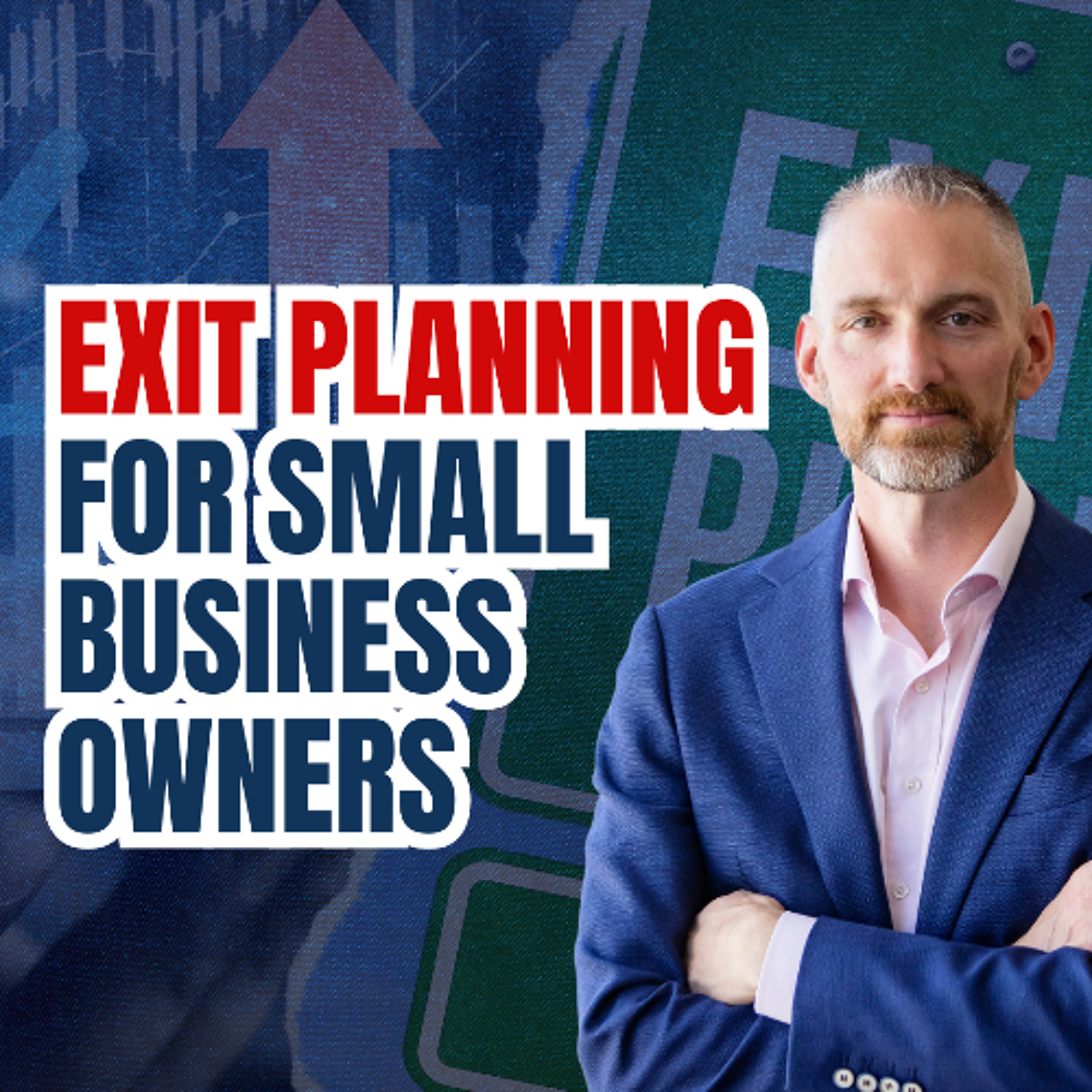 Exit Planning for Small Business Owners