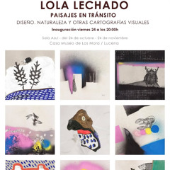 paisajes_en_transito_Lola_Lechado_Art_Exhibition