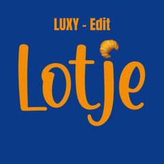 Luxy - Lotje (uptempo edit)