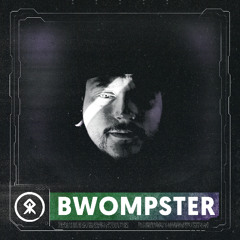 Mix Series: Bwompster