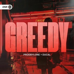 Ducal feat. prodByLone - Greedy (Hardstyle)