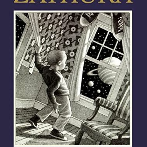 [Access] EBOOK 💞 Zathura by  Chris Van Allsburg &  Chris Van Allsburg EBOOK EPUB KIN