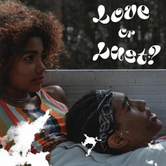 Love or Lust (ft FNF WAYNO)