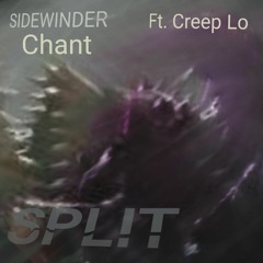 Chant ft. Creep Lo