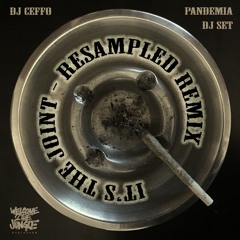 It's The Joint - RESAMPLED REMIX by DJ CEFFO