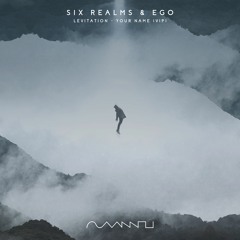 Six Realms & EGO - Levitation