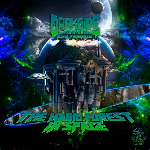 Darkside Of FMs & Arimaspo - The Magic Forest In Space