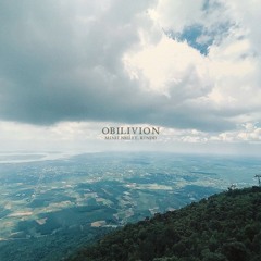 Oblivion (ft. Kindd)