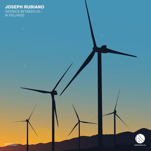 Joseph Rubiano - Distance Between Us / In Stillness