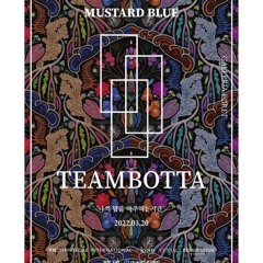 TEAMBOTTA Mustard Blue - 7th Room Music