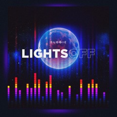 [Free Download] Elegie - Lights Off (Original Mix)