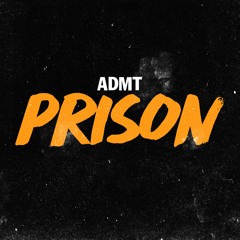 ADMT - Prison
