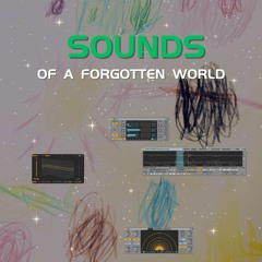 Sounds Of A Forgotten World Sample Pack