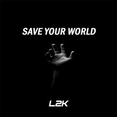 Save Your World (Remix)