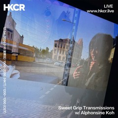 Sweet Grip Transmissions w/ Alphonsine Koh - 12/04/2024