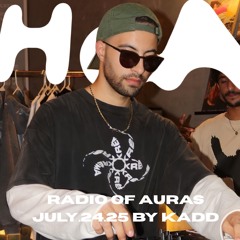 Its Kadd - Vol 10 @ HouseofAuras Radio Show
