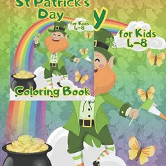 (*PDF/KINDLE)->DOWNLOAD St Patrick's Day Coloring Book for Kids 4-8: Celebrating Saint Patricks Day