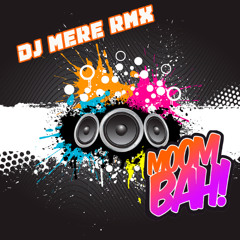 Dj Mere - Moombah Rmx