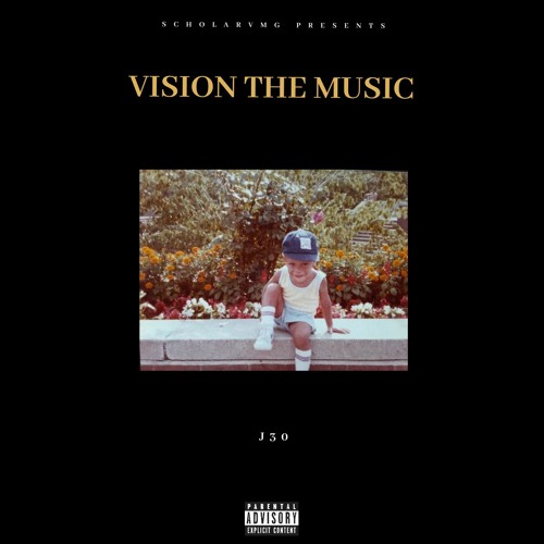 VISION THE MUSIC - By J30
