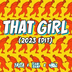 RED RAT That Girl  2023 - DJ FASTA X TEAM DAMP X DJ MOIZ REMIX